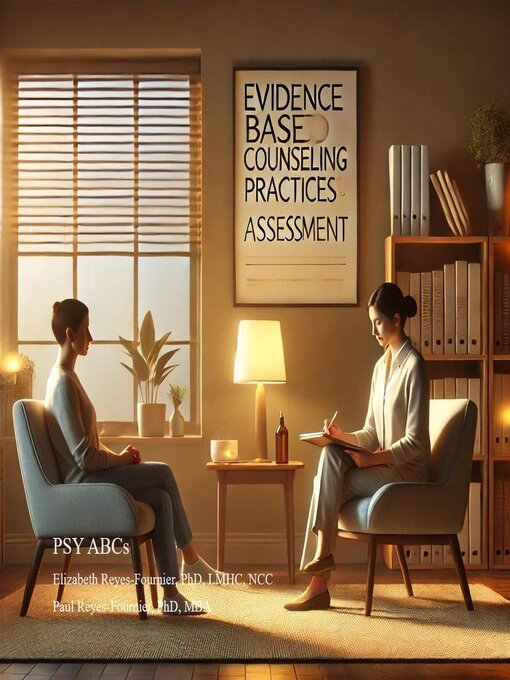 Title details for Evidence Based Practices in Psychotherapy and Assessments by Elizabeth Reyes-Fournier - Available